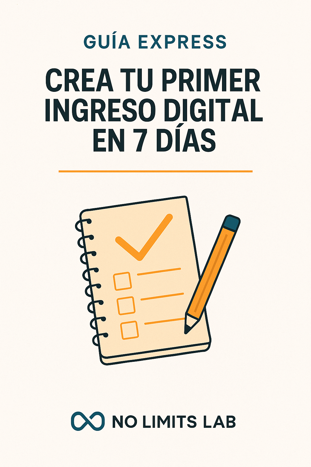 Crea tu Primer Ingreso Digital en 7 Días